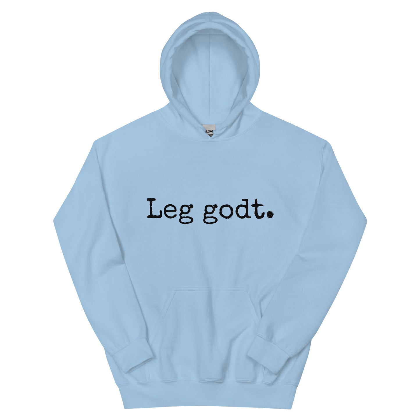 Leg Godt. Hoodie